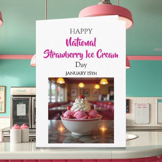 Happy National Strawberry Ice Cream Day | Jan 15th Kaart