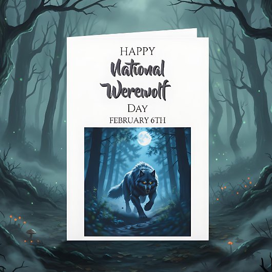Happy National Werewolf Day | February 6th Kaart