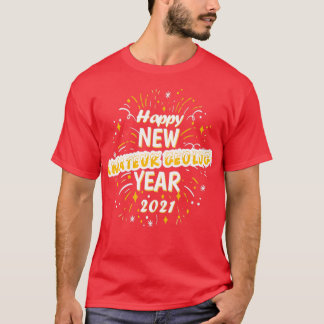 Happy New Amateur Geology Year 2021 Greeting Gift T-shirt