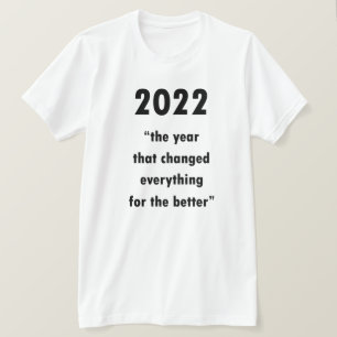Happy New Year 2022 Motivatie Citaat T-Shirt
