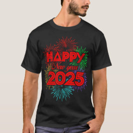 Happy New Year 2025 T-shirt