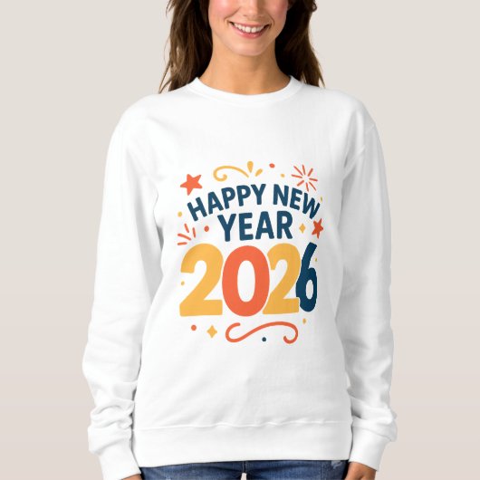 Happy New Year 2026 Celebration Sweatshirt (Voorkant)