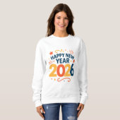 Happy New Year 2026 Celebration Sweatshirt (Voorkant volledig)