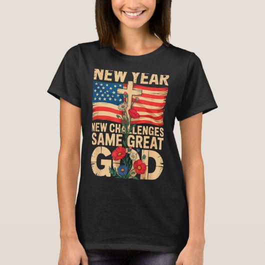 Happy New Year 2026 Christian Challenges Same Grea T-shirt (Voorkant)