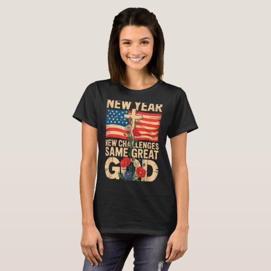 Happy New Year 2026 Christian Challenges Same Grea T-shirt (Voorkant volledig)