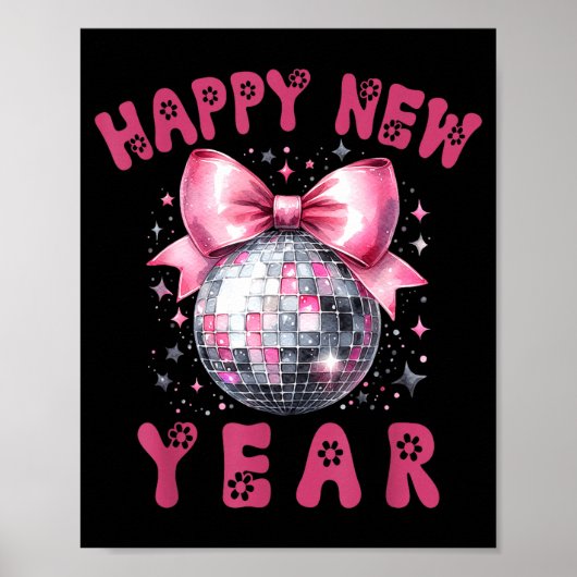 Happy New Year 2026 Coquette Nk Bow Disco Ball Wom Poster (Voorkant)
