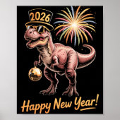 Happy New Year 2026 Dinosaur Funny Dino Tee For Ad Poster (Voorkant)