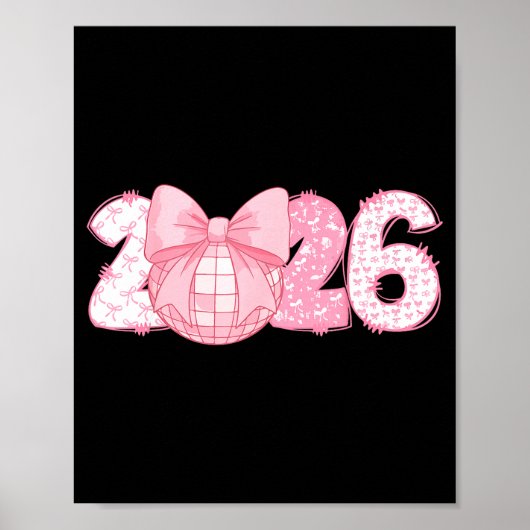 Happy New Year 2026 Disco Ball Nk Coquette Bow Fam Poster (Voorkant)