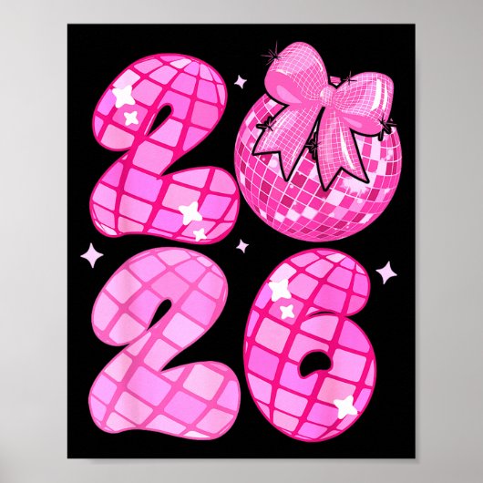 Happy New Year 2026 Disco Ball Nk Coquette Bow Fam Poster (Voorkant)