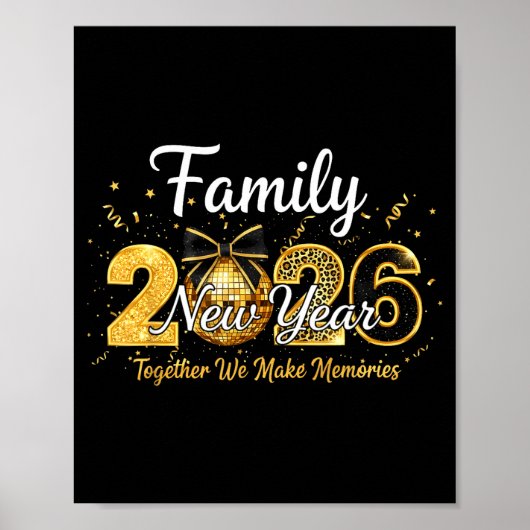 Happy New Year 2026 Family Together We Make Memori Poster (Voorkant)