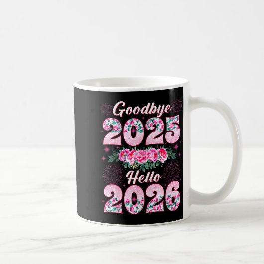 Happy New Year 2026 Floral Goodbye 2025 Hello 2026 Koffiemok (Rechts)