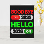 Happy New Year 2026 Goodbye 2025 Hello 2026 Kaart (Gele Bloem)