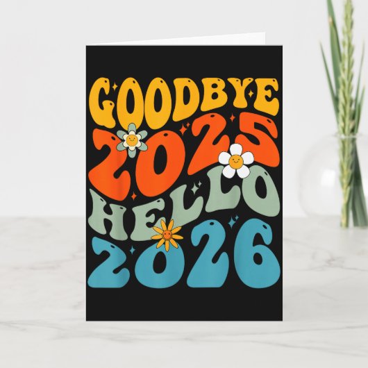 Happy New Year 2026 Goodbye 2025 Hello 2026  Kaart (Voorkant)