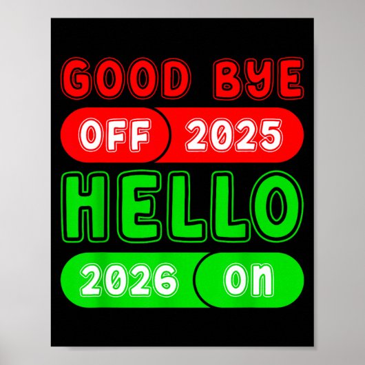 Happy New Year 2026 Goodbye 2025 Hello 2026 Matchi Poster (Voorkant)