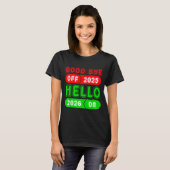 Happy New Year 2026 Goodbye 2025 Hello 2026 Matchi T-shirt (Voorkant volledig)