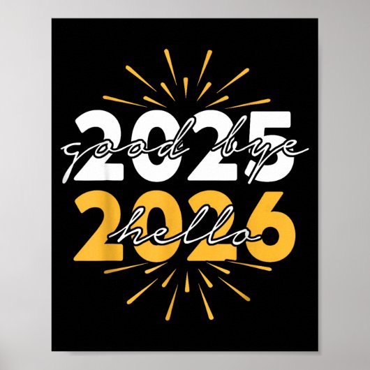Happy New Year 2026 Goodbye 2025 Hello 2026  Poster (Voorkant)