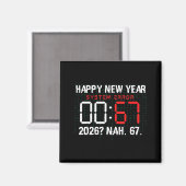 Happy New Year 2026 Humor Clock 6 7 Meme System Er Magneet (Voorkant / Achterkant)