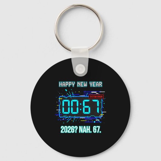 Happy New Year 2026 Humor Clock 6 7 System Error F Sleutelhanger (Voorkant)