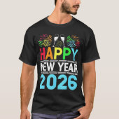 Happy New Year 2026 NYE Party - Funny New Years Ev T-shirt (Voorkant)