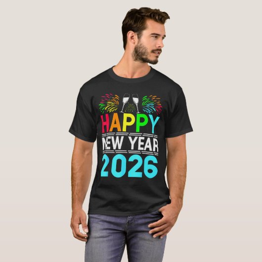 Happy New Year 2026 Nye Party - Funny New Years Ev T-shirt (Voorkant volledig)