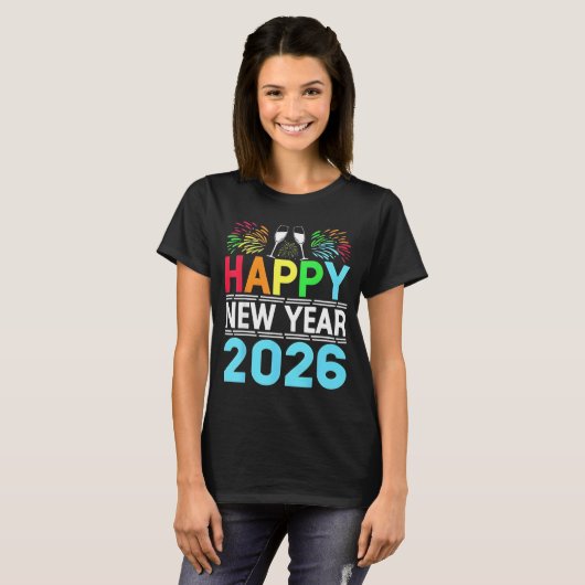 Happy New Year 2026 NYE Party - Funny New Years Ev T-shirt (Voorkant volledig)