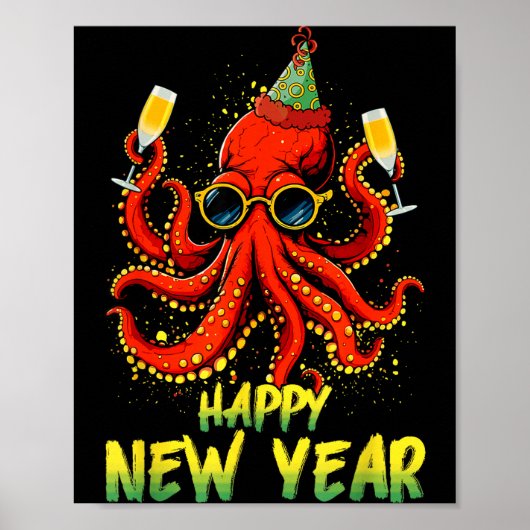 Happy New Year 2026 Octopus Drinking Champagne New Poster (Voorkant)