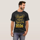Happy New Year 2026 Party New Years Eve Holiday T-shirt (Voorkant volledig)