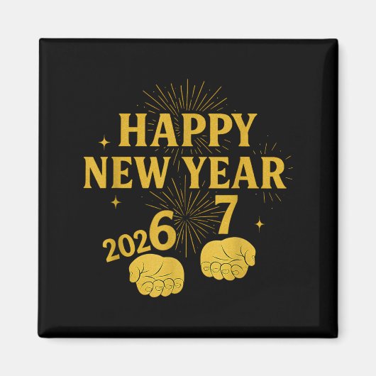 Happy New Year 67 Meme – Funny 2026 Celebration Pa Magneet (Voorkant)