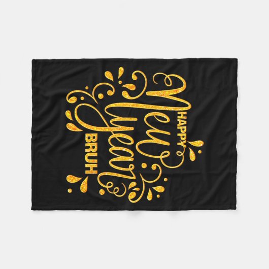 Happy New Year Bruh Nye Celebration Party Matching Fleece Deken (Voorkant (Horizontaal))