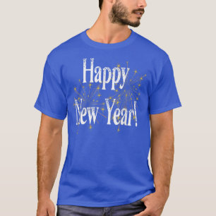 Happy New Year Day Eve Fireworks Hallo Holiday Par T-shirt