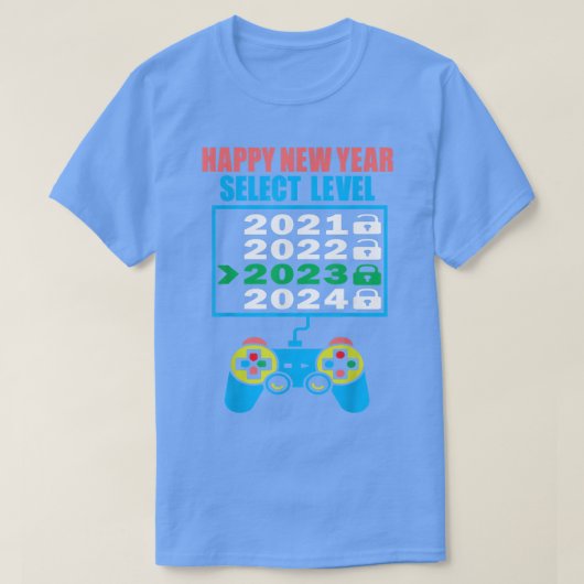 Happy New Year Video Games Funny Select Level 2023 T-shirt (Design voorkant)