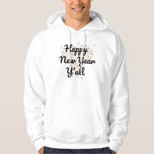 Happy New Year Y'all Sweatshirt