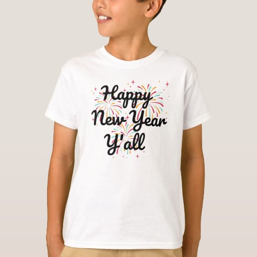 Happy New Year Y'all T-Shirt (Voorkant)