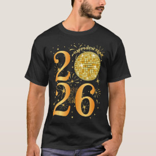 Happy New Years Vuurwerk 2026 Nieuwjaarsfeest T-shirt