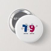 Happy Number 79 Ronde Button 5,7 Cm (Voorkant /achterkant)