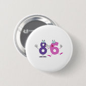 Happy Number 86 Ronde Button 5,7 Cm (Voorkant /achterkant)
