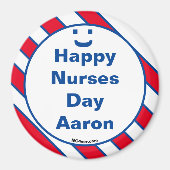 Happy Nurses Day Aaron Smile Fun Magnet (Voorkant)