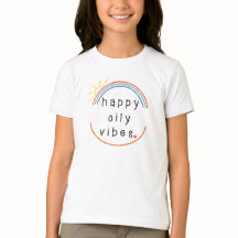 Happy Oily Vibes t-shirt