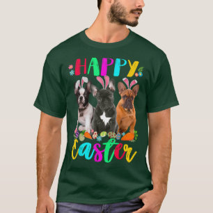 Happy Paast Drie Franse bulldog die Bunny Ea draag T-shirt