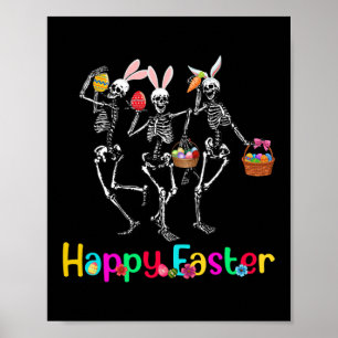 Happy Paaster Day Bunny Skull Dance Easter Egg Poster