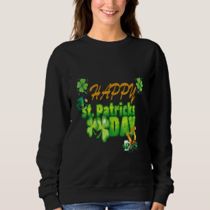 Happy Patricks Day Cool St Patrick S Day Cute Luck Trui