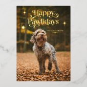  Happy Pawholidays Hondenfoto Kerstmis Folie Feestdagenkaart (Voorkant)