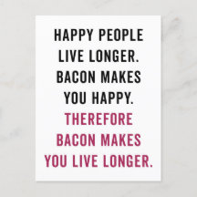 Happy People Bacon Funny Quote