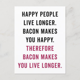Happy People Bacon Funny Quote Briefkaart