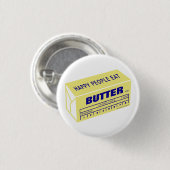 Happy People eet Butter (blauw) Ronde Button 3,2 Cm (Voorkant /achterkant)