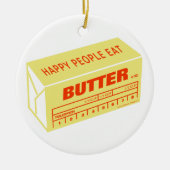 Happy People eet Butter (rood) Keramisch Ornament (Voorkant)