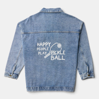 Happy People Play Pickleball 5 Denim Jacket