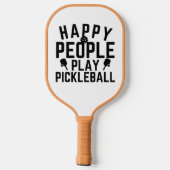 Happy People Play Pickleball Pickleball Paddle (Achterkant)