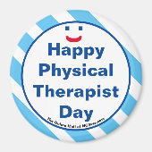 Happy Physical Therapist Day Smile Fun Magnet (Voorkant)