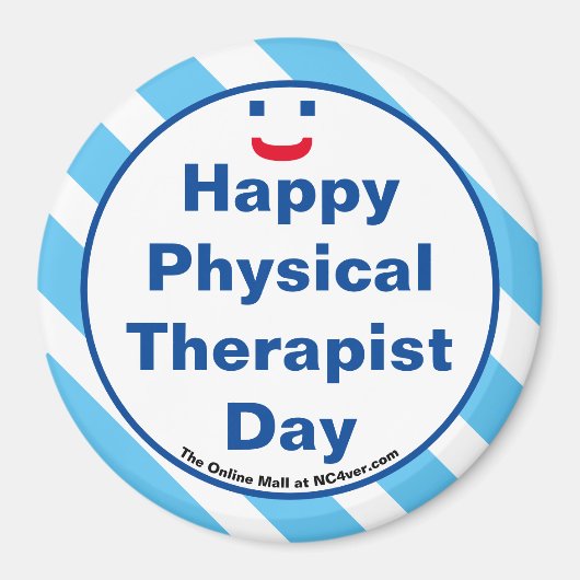 Happy Physical Therapist Day Smile Fun Magnet (Voorkant)